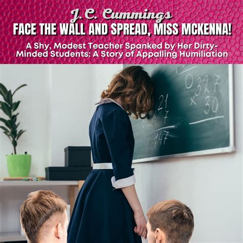 Various authors of contemporary spanking fiction have written a number of stories featuring the governess. . Teacher spanking stories